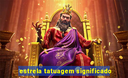 estrela tatuagem significado